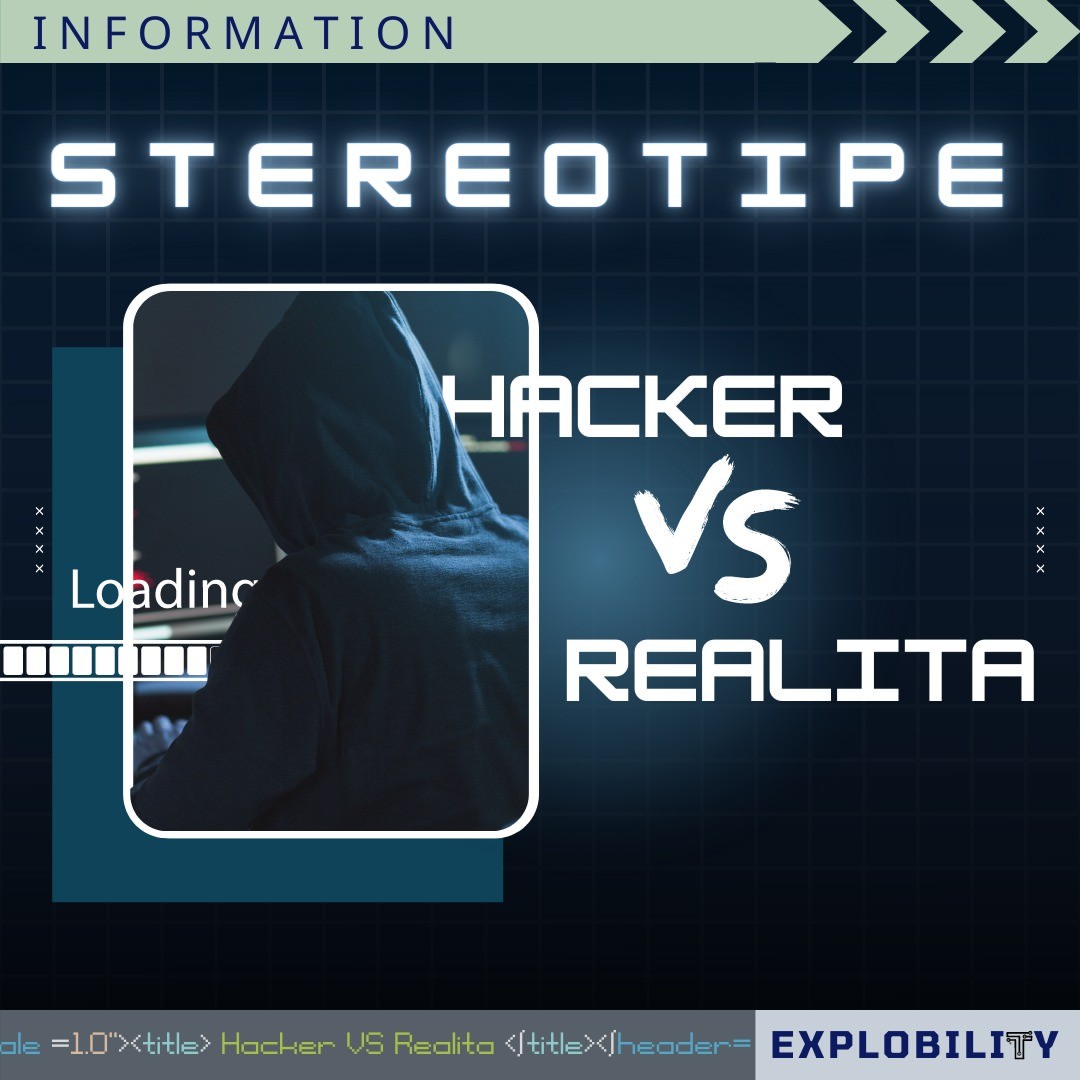 Stereotipe Hacker vs Realita oleh Explobility
